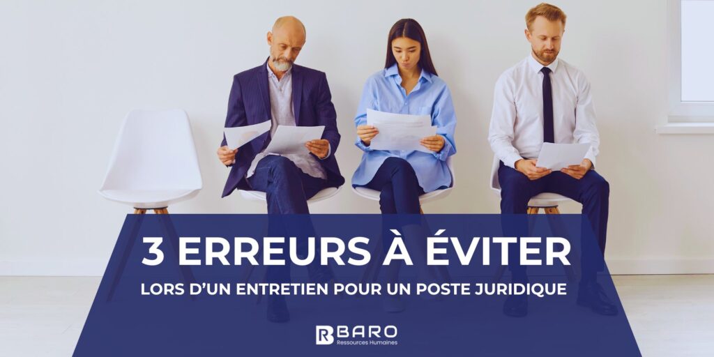 3 erreurs à éviter lors d’un entretien pour un poste juridique au Québec